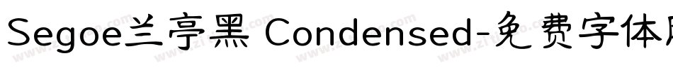 Segoe兰亭黑 Condensed字体转换